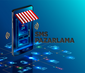 SMS Pazarlama