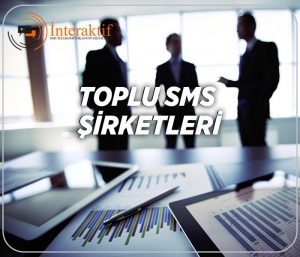 Toplu SMS Şirketleri